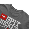 The Spit Bucket Tee